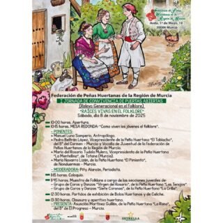 ✨ La Federación de Peñas Huertanas de la Región de Murcia organiza la I Jornada de Convivencia de Puertas Abiertas: “Raíces Vivas en el Folklore”.

🗓️ Sábado 8 de noviembre de 2025, apertura a las 10:00 horas
📍 Sede de la Federación de Peñas Huertanas de la Región de Murcia, Avda. 1º de Mayo, 19 – Murcia

Una jornada dedicada al relevo generacional, la tradición y la pasión por nuestro folklore.

¡Te esperamos! 🫵🏻