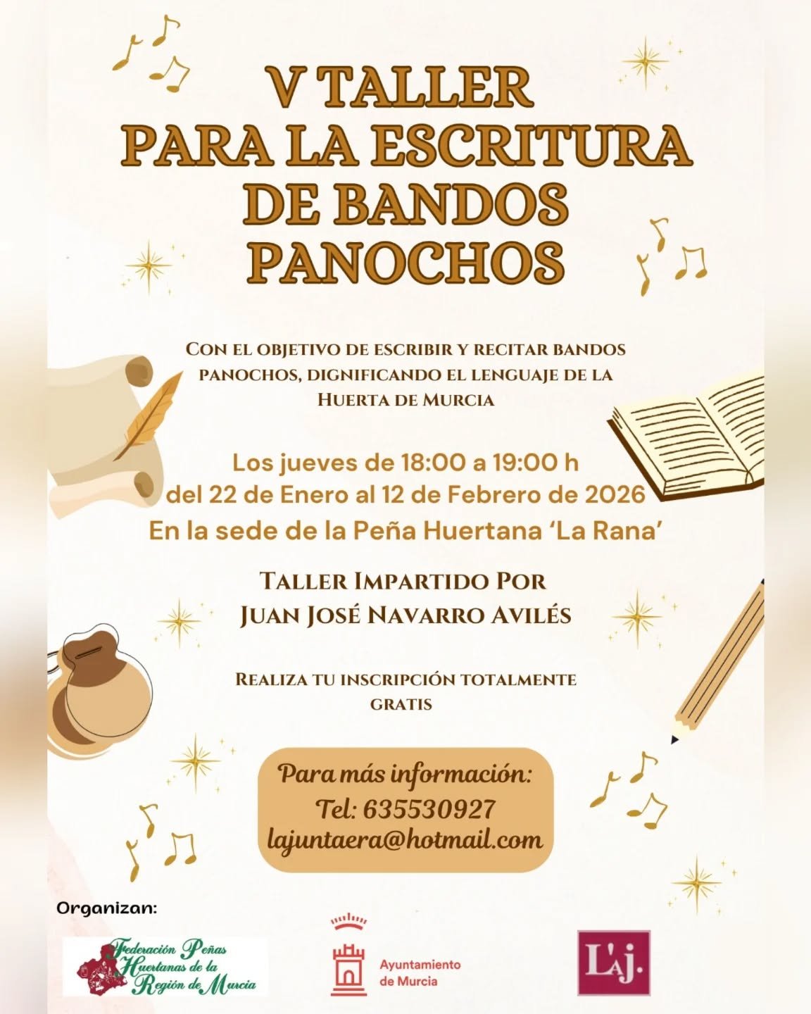 📢 ¡Vuelve el Taller de Bandos Panochos! 📝🎭

Si te apasiona la Huerta de Murcia y su habla tradicional, no te pierdas el V Taller para la Escritura de Bandos Panochos. 🎶🌿

📍 Dónde: Peña Huertana “La Rana” (Barrio del Progreso, Murcia)
📅 Cuándo: Todos los jueves, del 22 de enero al 12 de febrero de 2025
⏰ Hora: De 18:00 a 19:00 h
🎤 Imparte: Juan José Navarro Avilés, con la colaboración de panochistas expertos
💰 Precio: ¡GRATIS!

Aprende a escribir y recitar bandos panochos con el apoyo de especialistas y participa en el Concurso de Bandos Panochos. 🎭✍️

🔗 Inscripciones abiertas en 📞 635 530 927 o 📧 lajuntaera@hotmail.com

¡No dejes que esta tradición se pierda y súmate a la fiesta del panocho! 💚🎶 #BandosPanochos #Murcia #Huerta #Tradición
